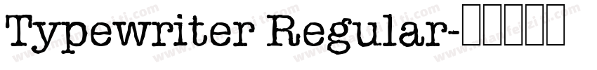 Typewriter Regular字体转换